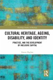 Cultural Heritage, Ageing, Disability, and Identity (eBook, ePUB)