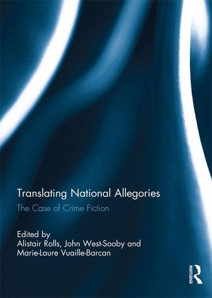 Translating National Allegories (eBook, ePUB) Translating National Allegories (eBook, ePUB)