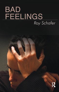 Bad Feelings (eBook, ePUB) - Schafer, Roy