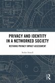 Privacy and Identity in a Networked Society (eBook, PDF)