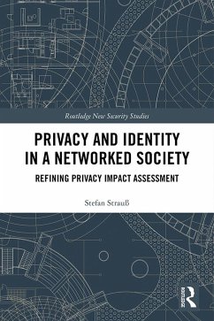 Privacy and Identity in a Networked Society (eBook, PDF) - Strauß, Stefan