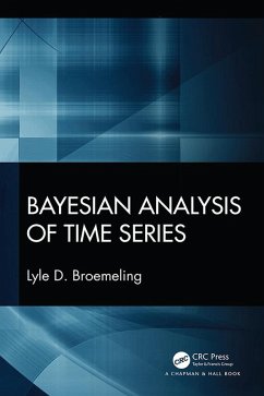 Bayesian Analysis of Time Series (eBook, ePUB) - Broemeling, Lyle D.