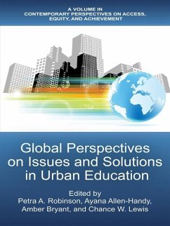 Global Perspectives on Issues and Solutions in Urban Education (eBook, ePUB)