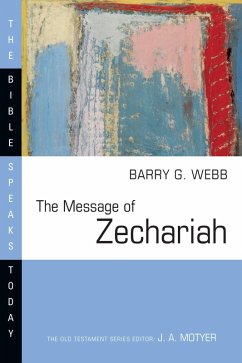 Message of Zechariah (eBook, ePUB) - Webb, Barry G.