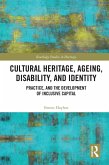 Cultural Heritage, Ageing, Disability, and Identity (eBook, PDF)