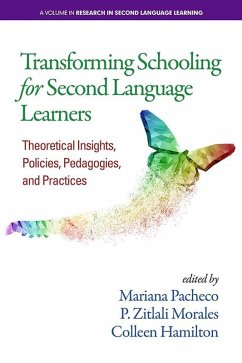 Transforming Schooling for Second Language Learners (eBook, ePUB)