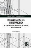 Discourse Deixis in Metafiction (eBook, PDF)