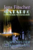 Spezies der Raumschiffe (MATARKO 10) (eBook, ePUB)