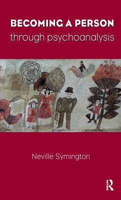 Becoming a Person Through Psychoanalysis (eBook, ePUB)