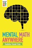 Mental Math Anywhere   Sudoku Travel Size