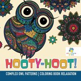 Hooty-Hoot!   Complex Owl Patterns   Coloring Book Relaxation