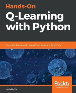 Hands-On Q-Learning with Python - Habib, Nazia
