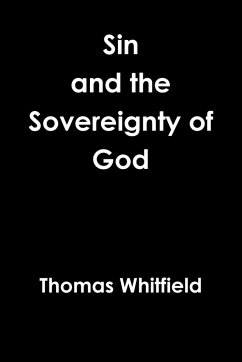 Sin & the Sovereignty of God - Whitfield, Thomas