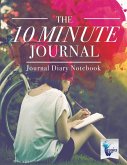 The 10 Minute Journal   Journal Diary Notebook