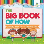 The Big Book of How   Activity Book for 4 Year Old Girl