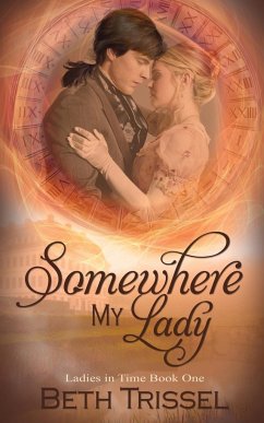 Somewhere My Lady - Trissel, Beth