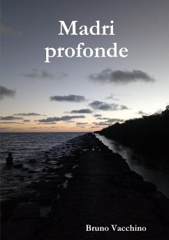 Madri profonde - Vacchino, Bruno