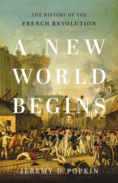 A New World Begins - Popkin, Jeremy D.