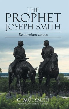 The Prophet Joseph Smith - Smith, C. Paul