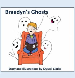 Braedyn's Ghosts - Clarke, Krystal