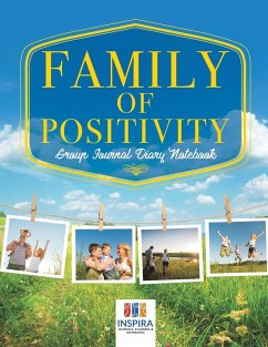 Family of Positivity   Group Journal Diary Notebook - Inspira Journals, Planners & Notebooks