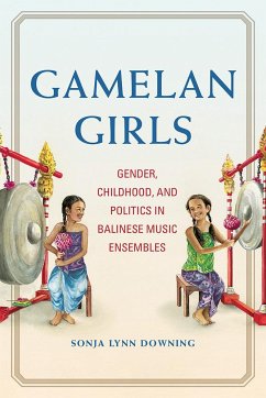 Gamelan Girls - Downing, Sonja Lynn