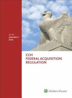 Federal Acquisition Regulation (Far): As of 1/2015 - Wolters Kluwer Law and Business Attorney