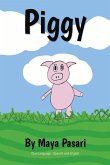 Piggy: Dual Language - English & Spanish Volume 1