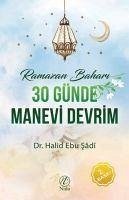 30 Günde Manevi Devrim - Ramazan Bahari - Ebu sadi, Halid