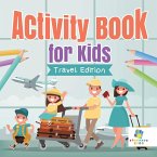Activity Book for Kids   Travel Edition