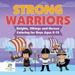 Strong Warriors   Knights, Vikings and Heroes   Coloring for Boys Ages 8-12 - Educando Kids