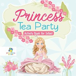 Princess Tea Party Activity Book for Infant - Educando Kids