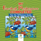 My Greatest Masterpiece Completed   Find the Difference Books