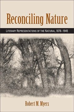 Reconciling Nature - Myers, Robert M