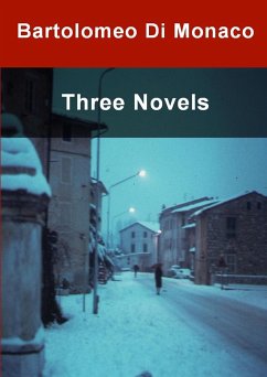 Three Novels - Di Monaco, Bartolomeo