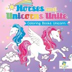 Horses and Unicorns Unite   Coloring Books Unicorn