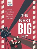 The Next Big Hit   Movie Director's Planner Vertical Undated