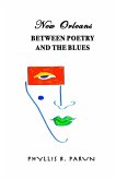 NEW ORLEANS BETWEEN POETRY AND THE BLUES