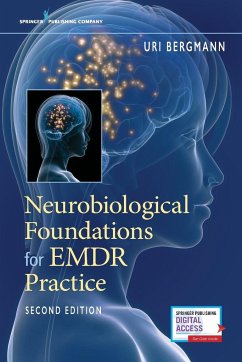 Neurobiological Foundations for EMDR Practice - Bergmann, Uri