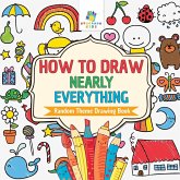 How to Draw Nearly Everything   Random Theme Drawing Book