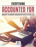 Everything Accounted For   Budget Planner Organizer with To Do List