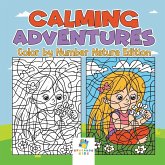 Calming Adventures   Color by Number Nature Edition