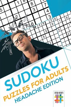 Sudoku Puzzles for Adults   Headache Edition - Senor Sudoku
