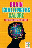 Brain Challengers Galore   Sudoku Book Hard Puzzles to Solve