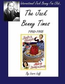The Jack Benny Times 1990-1995