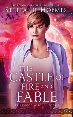 The Castle of Fire and Fable - Holmes, Steffanie