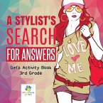 A Stylist's Search for Answers   Girl's Activity Book 3rd Grade