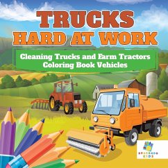 Trucks Hard at Work   Cleaning Trucks and Farm Tractors   Coloring Book Vehicles - Educando Kids