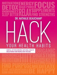 Hack Your Health Habits - Beauchamp, Nathalie