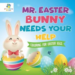Mr. Easter Bunny Needs Your Help   Coloring for Easter Eggs - Educando Kids